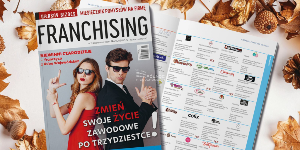 Północ Nieruchomości w magazynie Franchising: Sukces Franczyzobiorców na Rynku Nieruchomości