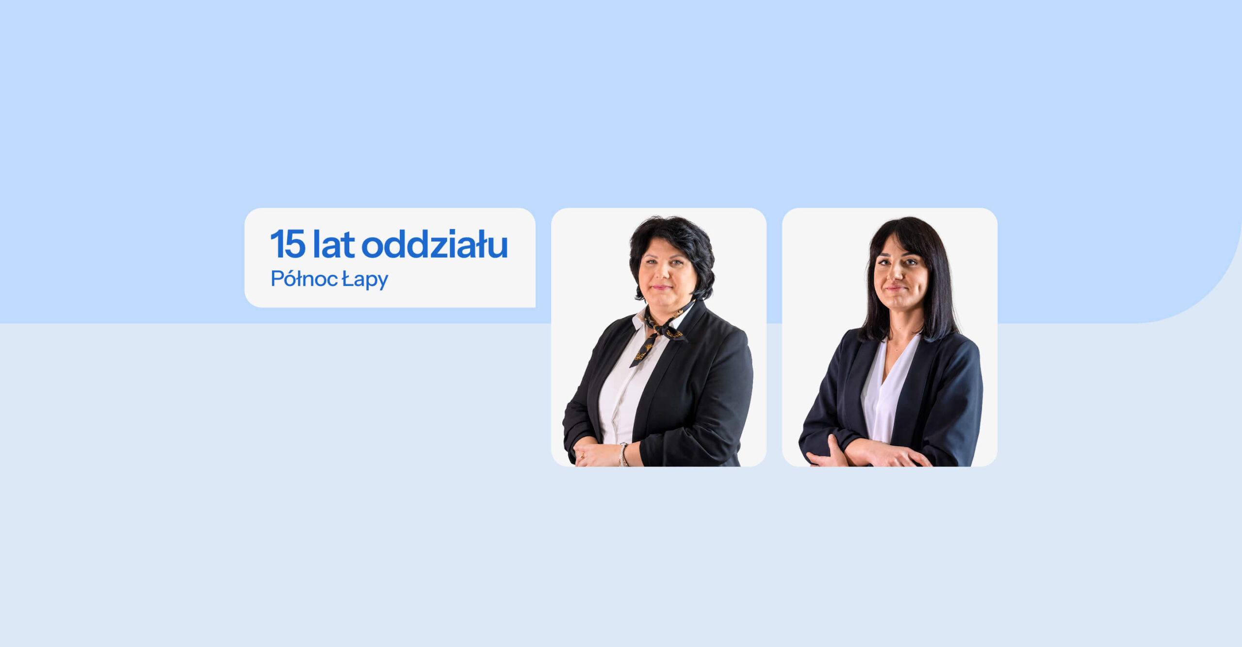 15 lat oddziału Północ Łapy